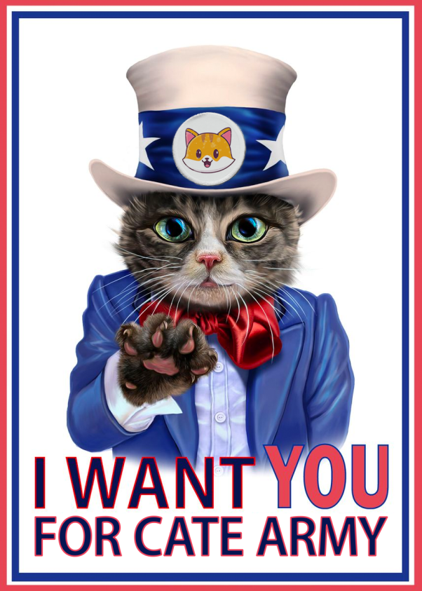 I WANT YOU FOR CATE ARMY!
